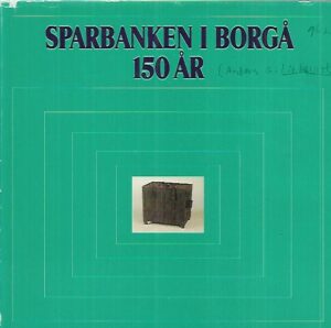 Sparbanken i Borgå 150 år 1842-1992