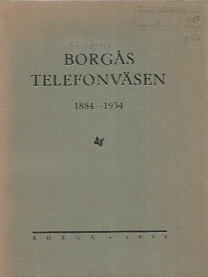 Borgås telefonväsen 1884-1934