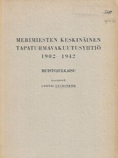 Merimiesten Keskinäinen Tapaturmavakuutusyhtiö 1902-1942