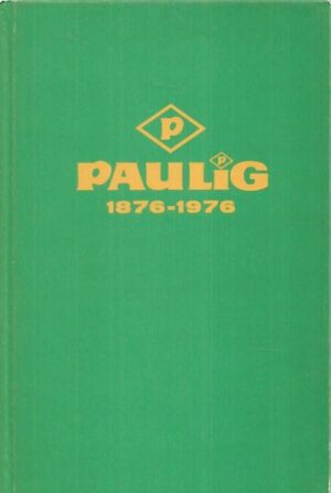 Sata vuotta Pauligia 1876-1976