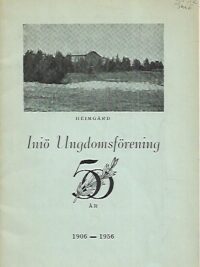 Iniö Ungdomsföreningen 50 år 1906-1956