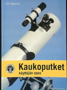 Kaukoputket - käyttäjän opas