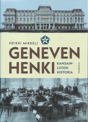 Geneven henki - Kansainliiton historia