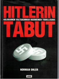 Hitlerin tabut - Kolmannen valtakunnan huumeinen todellisuus