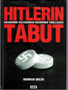 Hitlerin tabut - Kolmannen valtakunnan huumeinen todellisuus