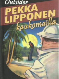 Pekka Lipponen kaukomailla