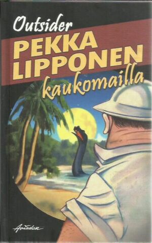 Pekka Lipponen kaukomailla