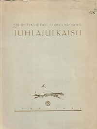 Oulun Teknillisen Seuran 25-vuotisjuhlajulkaisu 1909-1934