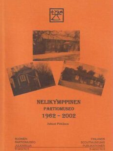 Nelikymppinen Partiomuseo 1962-2002