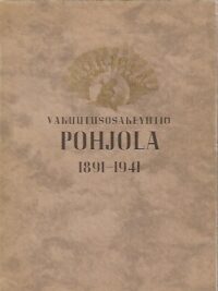 Vakuutusosakeyhtiö Pohjola 1891-1941