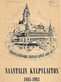 Naantalin kylpylaitos 1863-1963