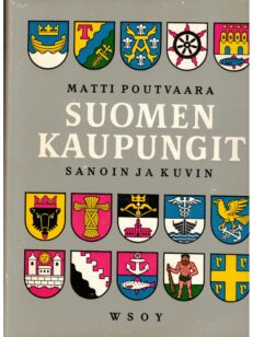 Suomen kaupungit sanoin ja kuvin