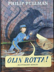 Olin rotta!, eli, Punaiset kengät