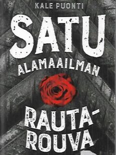 Satu - Alamaailman rautarouva