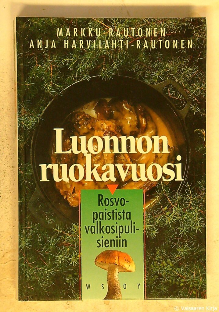 Luonnon ruokavuosi - Rosvopaistista valkosipulisieniin