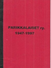 Parikkalaiset ry. 1947-1997
