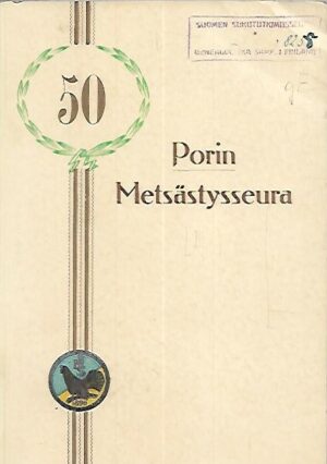 Porin Metsästysseura 1930-1940