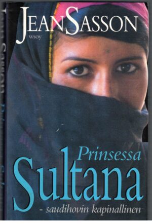 Prinsessa Sultana - saudihovin kapinallinen
