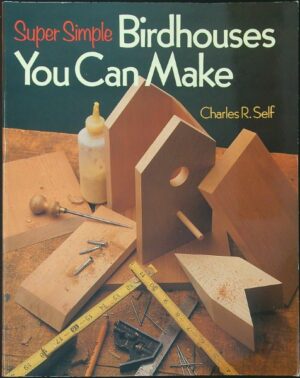 Super Simple Bird Houses You Can Make