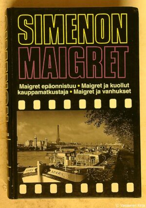 Maigret epäonnistuu - Maigret ja kuollut kauppamatkustaja - Maigret ja vanhukset