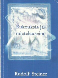 Rukouksia ja mietelauseita lapsille ja vanhemmille