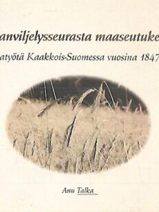 Maanviljelysseurasta maaseutukeskukseksi