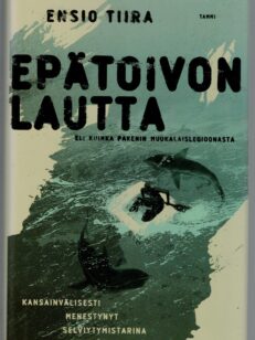 Epätoivon lautta - Eli kuinka pakenin muukalaislegioonasta