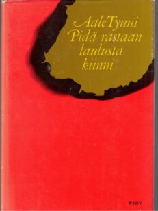 Pidä rastaan laulusta kiinni