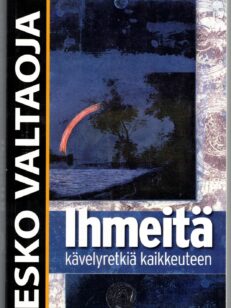 Ihmeitä kävelyretkiä kaikkeuteen