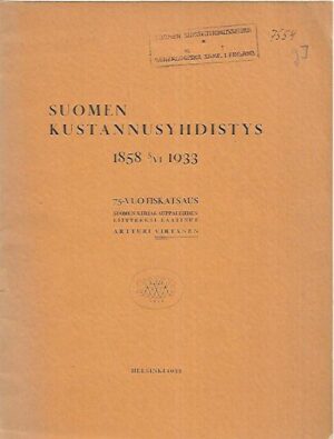 Suomen Kustannusyhdistys 1858-1933 : 75-vuotiskatsaus