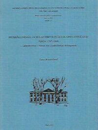 Hushållnings- och lantbrukssällskapen i Finland åren 1797-1909 - plattformar i länen för samhälleligt deltagande