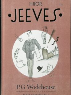 Hiiop. Jeeves - Jeeves-tarinoita 2