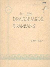 Dragsfjärds Sparbank 1912-1937