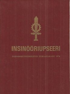 Insinööriupseeri - Insinööriupseeriliiton juhlajulkaisu 1976