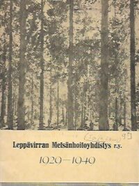Leppävirran Metsänhoitoyhdistys r.y. 1929-1949 : 20-vuotiskertomus