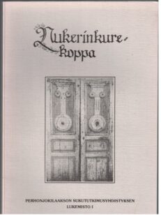 Nukerinkurekoppa - Perhonjokilaakson sukututkimusyhdistyksen lukemisto I