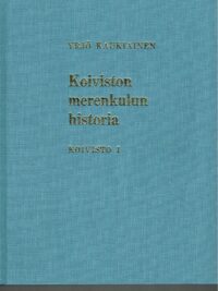 Koiviston merenkulun historia. Koivisto I.