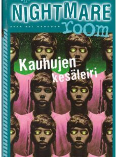 Nightmare room-trilogia 9 - Kauhujen kesäleiri