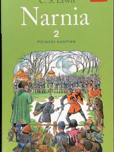 Narnian tarinat 2 - Prinssi Kaspian paluu Narniaan