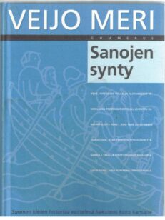 Sanojen synty - Suomen kielen historiaa esittelevä hakuteos koko kansalle