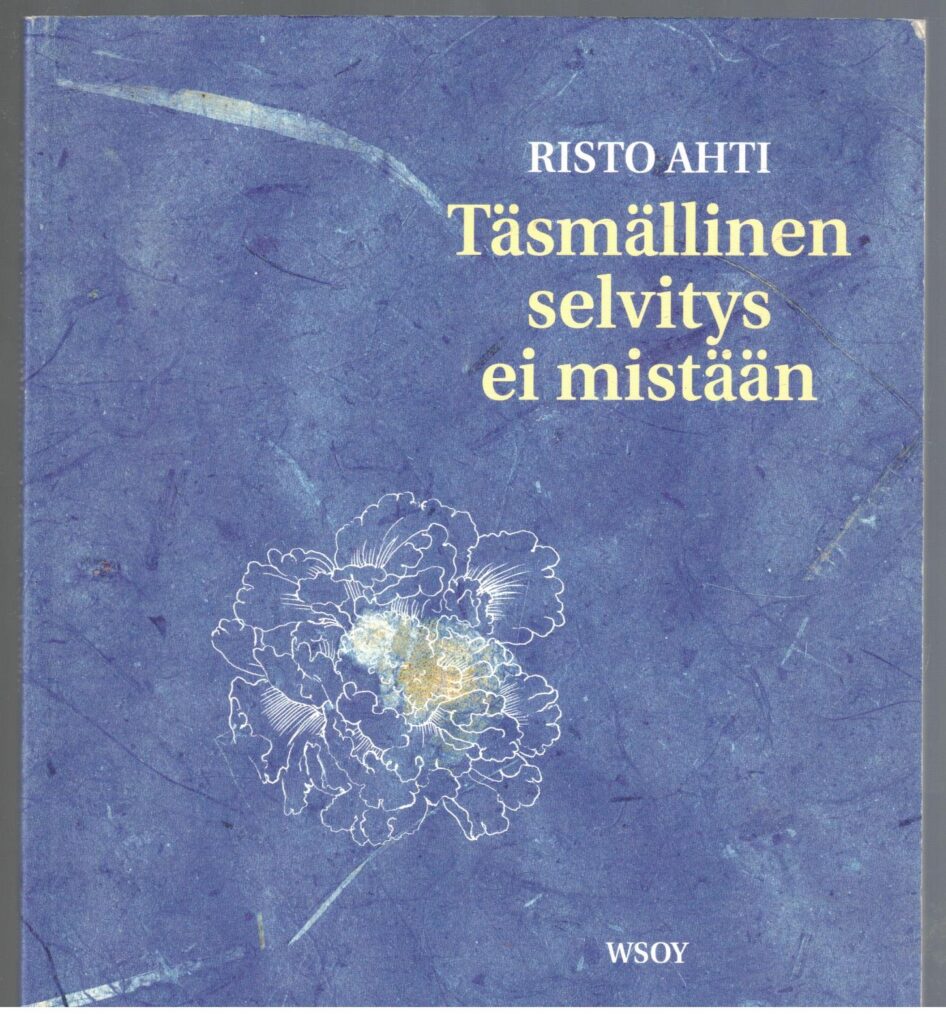 Täsmällinen selvitys ei mistään