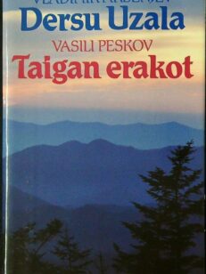 Dersu Uzala Taigan erakot