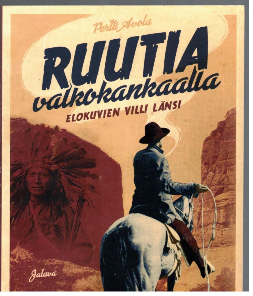 Ruutia valkokankaalla - Elokuvien villi länsi