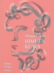 Ihmisen kuvia - Novelleja