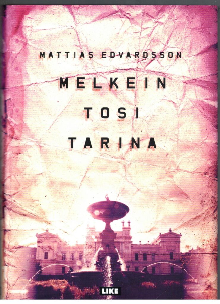 Melkein tosi tarina