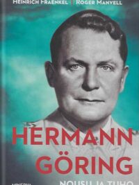 Hermann Göring Nousu ja tuho