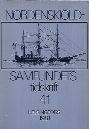 Nordenskiöld-samfundets tidskrift 41 (1981)