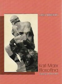 Karl Marx filosofina - Tarua ja tutkimusta