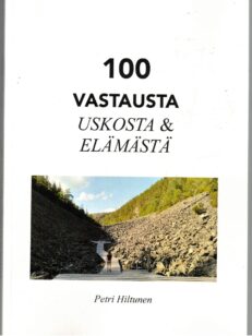 100 vastausta uskosta & elämästä