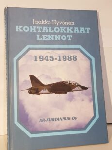 Kohtalokkaat lennot 1945 - 1988